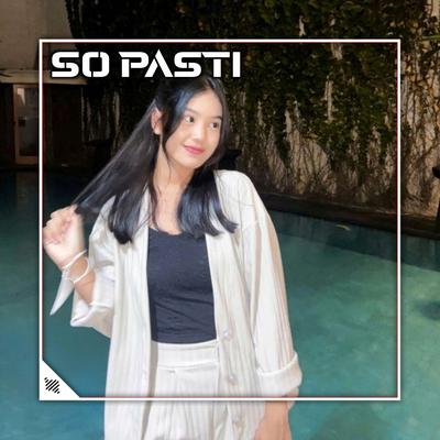 SO PASTI (Remix)'s cover