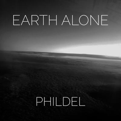 Earth Alone By PHILDEL's cover