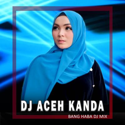 DJ Oh Kanda (Remix Aceh)'s cover