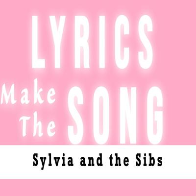 Lyrics Make the Song's cover