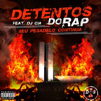 Seu Pesadelo Continua By Detentos do Rap, Dj Cia's cover