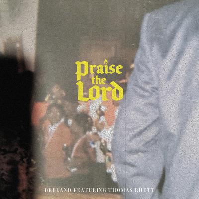 Praise The Lord (feat. Thomas Rhett)'s cover