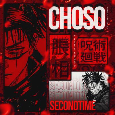 Style Choso By SecondTime's cover