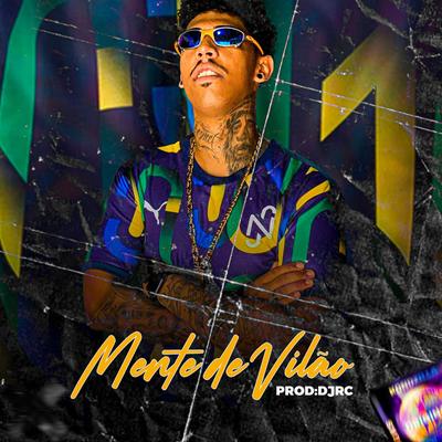 Mente de Vilão By MC Godonho, dj rc original's cover