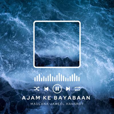 Ajam Ke Bayabaan's cover