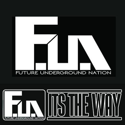 It's the Way '99 By Future Underground Nation's cover