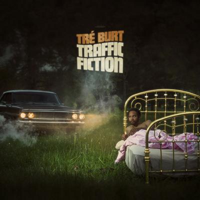 TRAFFIC FICTION By Tré Burt's cover