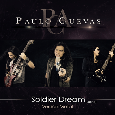 Soldier Dream (latino) By Paulo Cuevas's cover