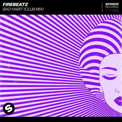 Bad Habit (Club Mix) By Firebeatz's cover