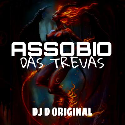 Assobio das Trevas By DJ D Original's cover