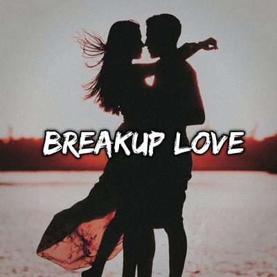 Breakup Love's cover