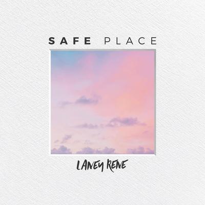 Safe Place By Laney Rene's cover