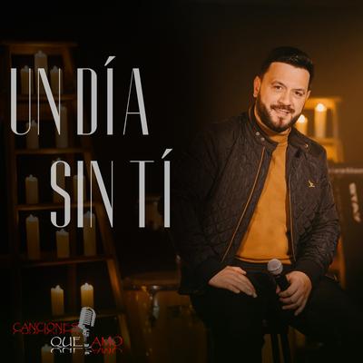 Un Día Sin Ti By Lucas Sugo's cover