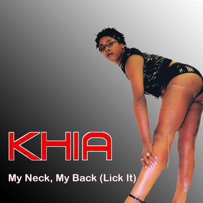 My Neck, My Back (Lick It) (Street/Club Version) By Khia's cover