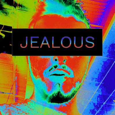 JEALOUS By The Incredible Murph's cover