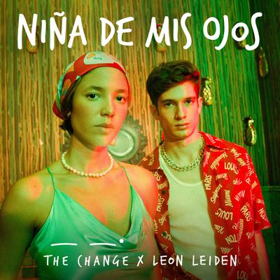 Niña de Mis Ojos By Leon Leiden, The Change's cover