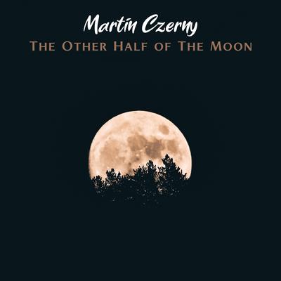 The Other Half of The Moon By Martin Czerny's cover