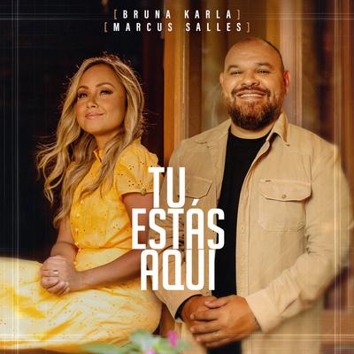 Tu Estás Aqui By Bruna Karla, Marcus Salles's cover