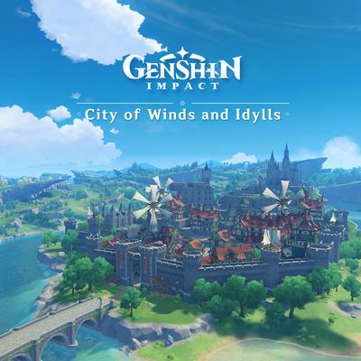 Genshin Impact - City of Winds and Idylls (Original Game Soundtrack)'s cover