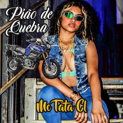 Pião de Quebra By Mc Tata CL's cover