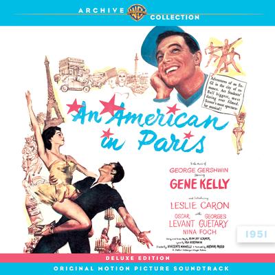 An American In Paris (Original Motion Picture Soundtrack) [Deluxe Edition]'s cover