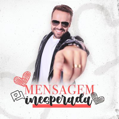 Mensagem Inesperada By Milton Nunes's cover