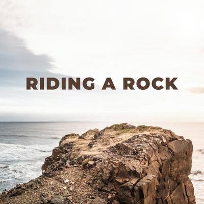 Riding a Rock's cover