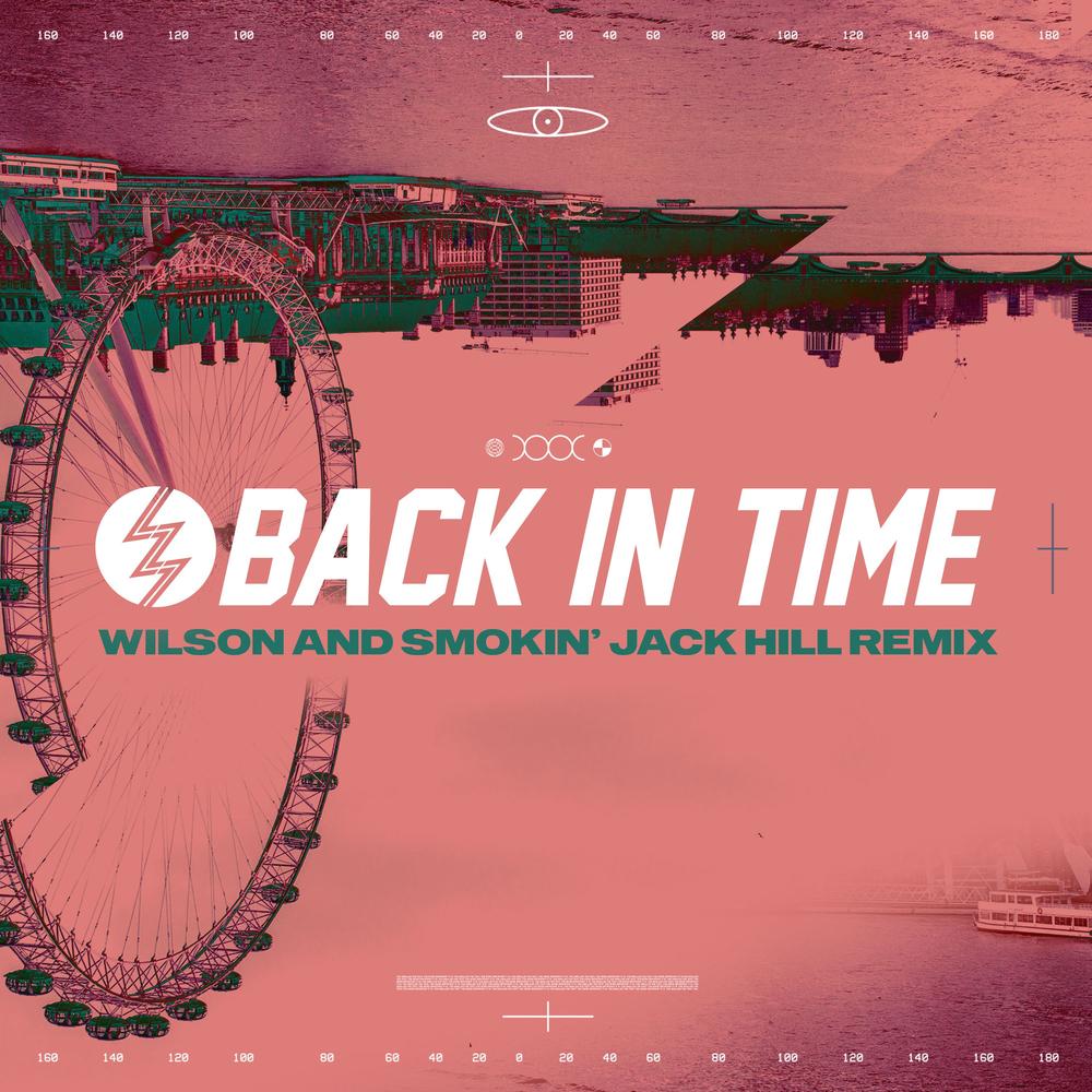 Back In Time [Wilson & Smokin' Jack Hill Remix] Official Tiktok