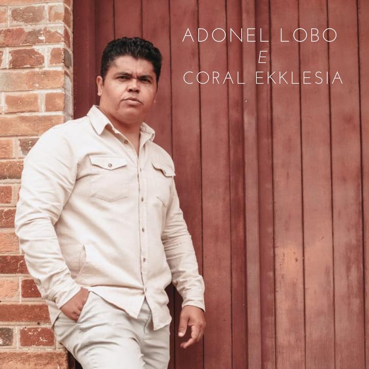 Adonel Lobo e Coral Ekklesia's avatar image