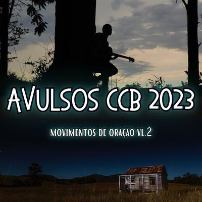 Avulsos Ccb 2023 - Movimentos de Oração Vl. 2's cover