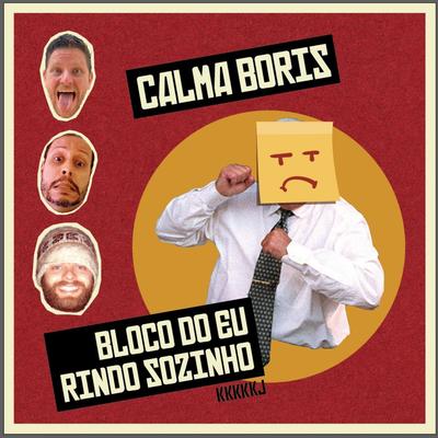 Bloco do Eu Rindo Sozinho's cover