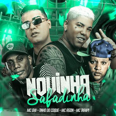 Novinha Safadinha (Remix Bregafunk) By Tinho do Coque, MC Reizin, Mc TarapÍ, Mc Gw's cover