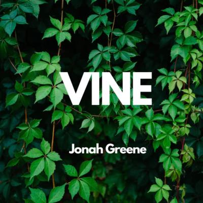 Vine By Jonah Greene's cover