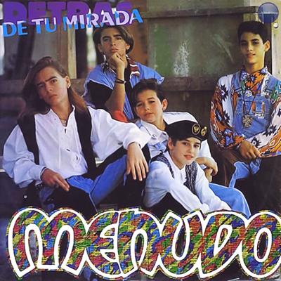 Detrás de Tú Mirada By Menudo's cover