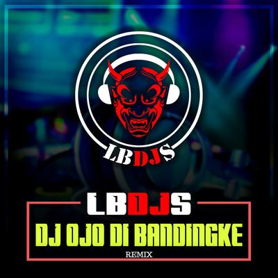 DJ Ojo Dibandingke (Remix)'s cover