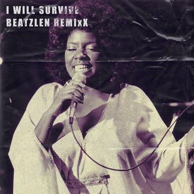 I WILL SURVIVE Remix's cover