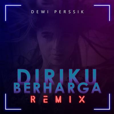 Diriku Berharga (Remix)'s cover