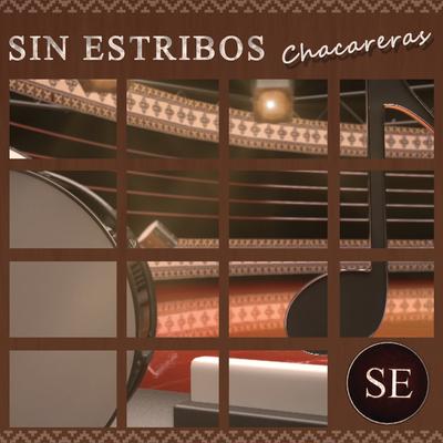 Sin Estribos: Chacareras's cover