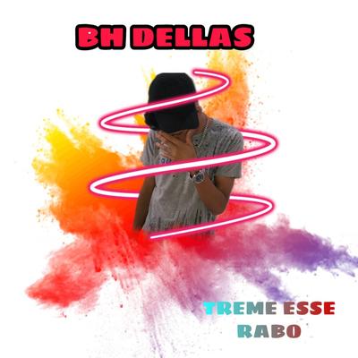 Treme Esse Rabo By BH Dellas's cover