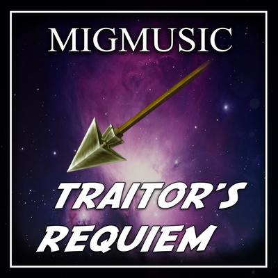 Traitor's Requiem (Cover) By MigMusic's cover