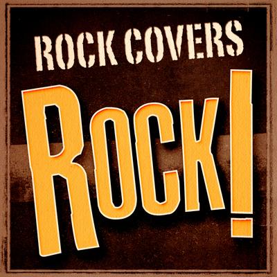 Rock Covers Rock!'s cover