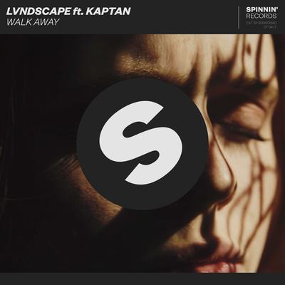 Walk Away (feat. Kaptan) By LVNDSCAPE, Kaptan's cover