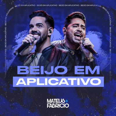 Beijo em Aplicativo (Ao Vivo) By Mateus e Fabrício's cover