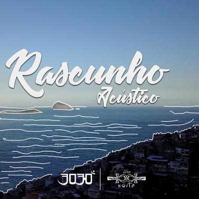 Rascunho (Acústico) By 3030's cover