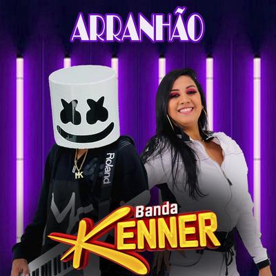 Arranhão By Banda Kenner's cover