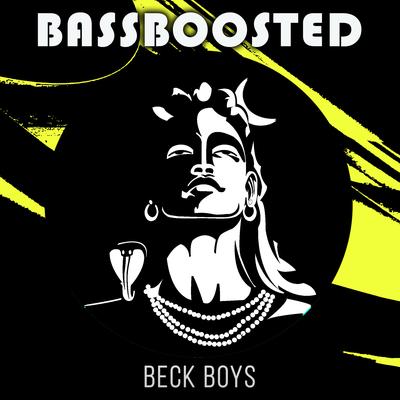 Beck Boys By Bass Boosted's cover