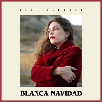 Blanca Navidad By Ilse Hendrix's cover