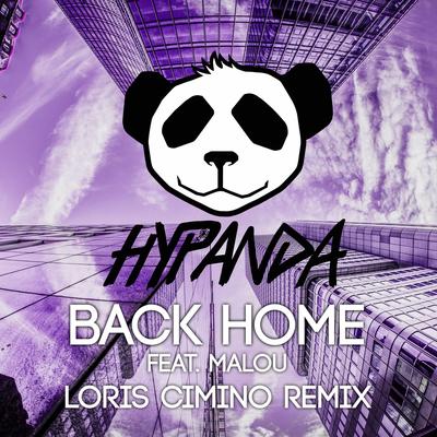 Back Home (feat. Malou) (Loris Cimino Remix) By Hypanda, Malou, Loris Cimino's cover