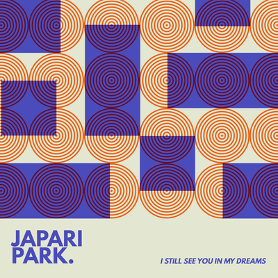 I Still See You In My Dreams By Japari Park's cover