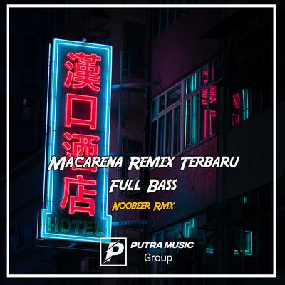 Macarena Remix Terbaru Full Bass's cover